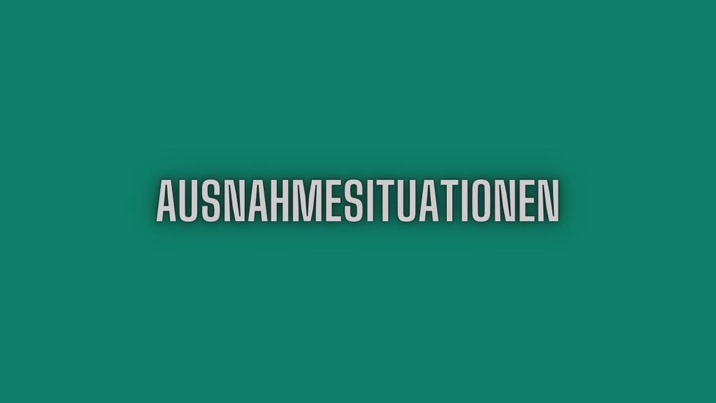 Ausnahmesituationen