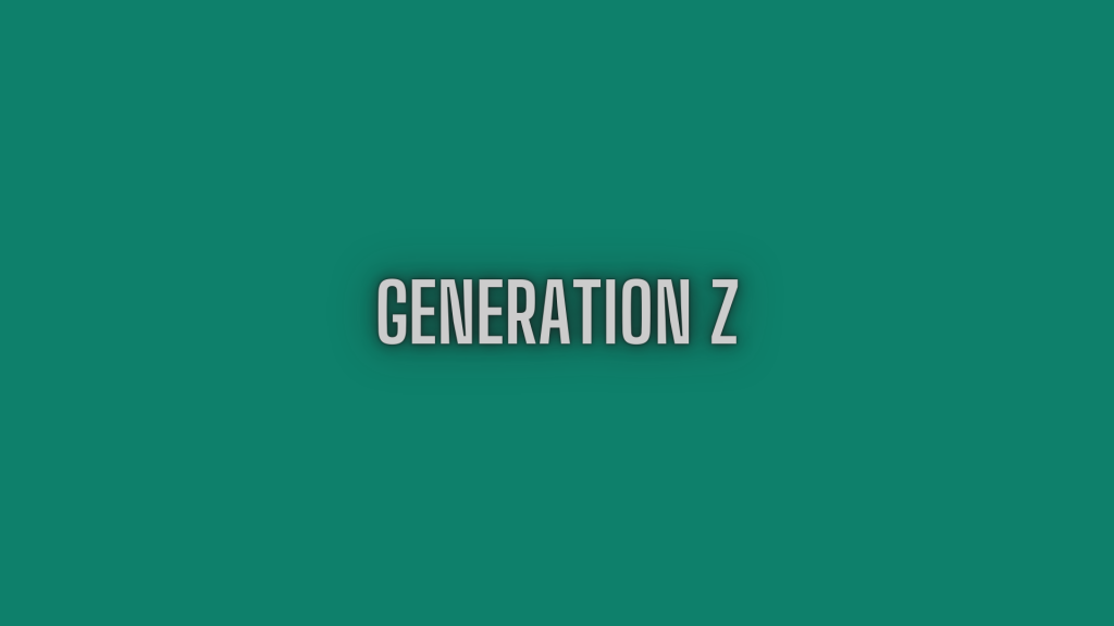 Generation Z