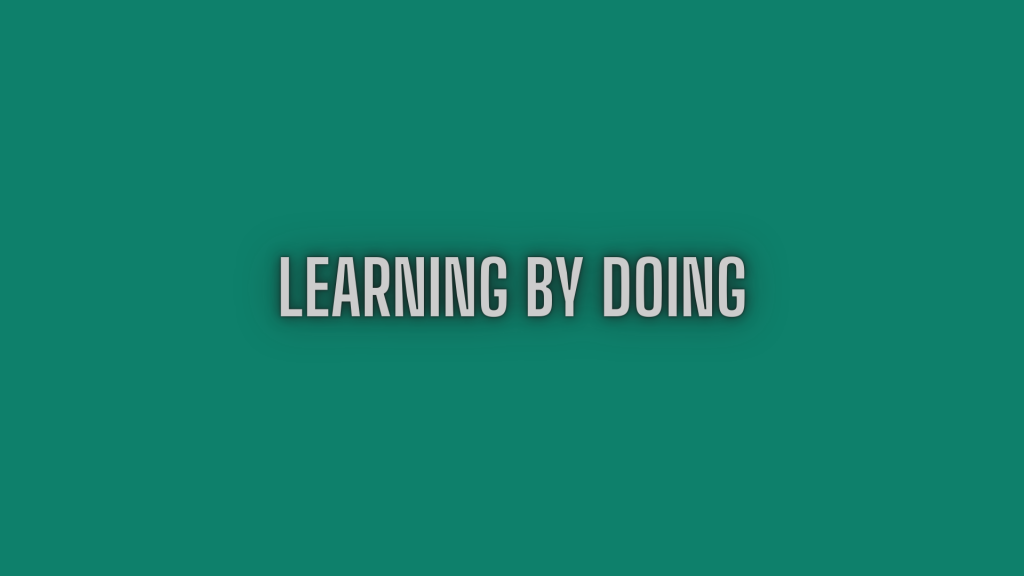 Lerning by Doing